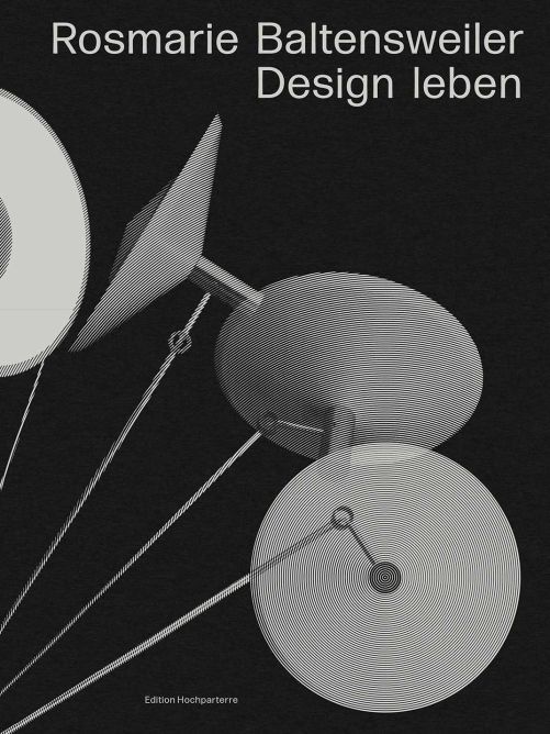 Das Buch «Design leben» ist eine vielschichtige Biografie, die das Leben und Schaffen der Schweizer Leuchtendesignerin Rosmarie Baltensweiler (1927-2020) zeigt.